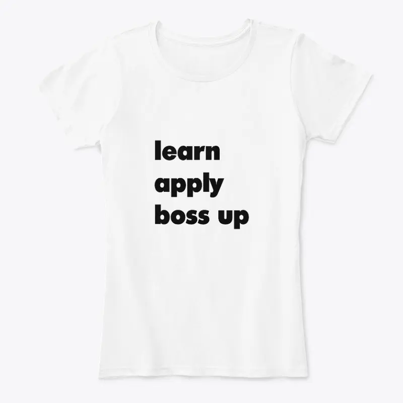 Learn Apply Boss Up (White)