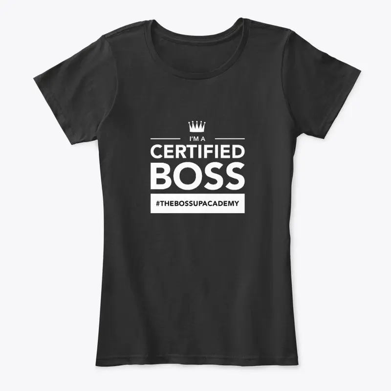 IM A CERTIFIED BOSS (BLK)